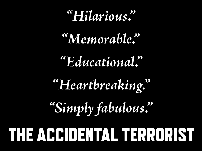 The Accidental Terrorist: A Memoir by William Shunn