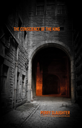 'The Conscience of the King' by Perry Slaughter